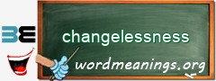 WordMeaning blackboard for changelessness